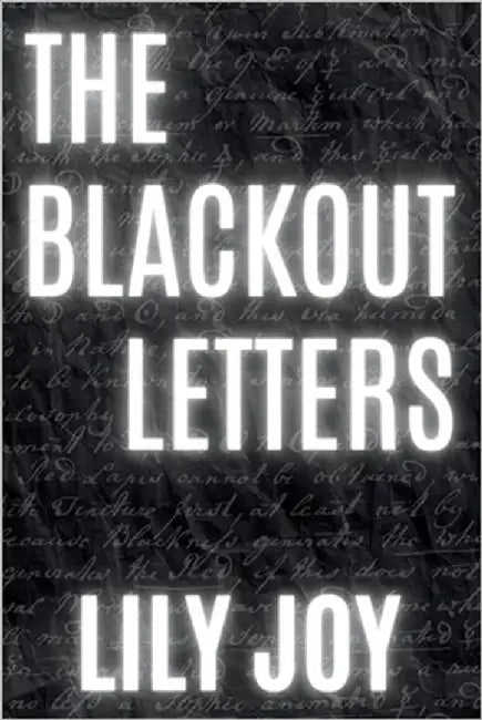 The Blackout Letters: Poems of Suspense and Mystery by Joy, Lily