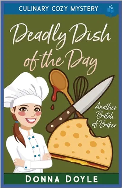 Deadly Dish of the Day: Culinary Cozy Mystery by Doyle, Donna