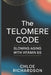 The Telomere Code: Slowing Aging with Vitamin D3 by Chloe Richardson