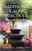 Non Traditional Healing Practices Around the World by Ettington, Martin K.