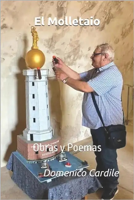 El Molletaio: Obras y Poemas by Giacopino, Gabriele