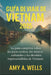 Guía de Viaje de Vietnam 2025: Una guía completa de las joyas ocultas, los tesoros culturales y los destinos imperdibles de Vietnam by Amy A. Wells
