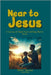 Near to Jesus: A Journey of Quiet Trust and Deep Rest in Christ by Servan, Peter