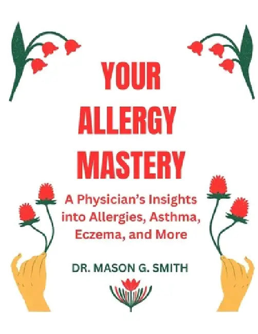 Your Allergy Mastery