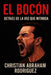 El Bocón: Detrás de la Voz Que Intimida by Christian Abraham Rodriguez