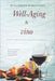 Well-Aging & vino - Godere semplicemente dell'invecchiamento: Anti-Aging, Longevità e Benessere con un Bicchiere di Vino: Il piacere di invecchiare co by Runa-Simone Borkenstein