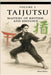 Taijutsu: Volume 2: MASTERY OF RHYTHM AND DISTANCE by Hébert, Patrick