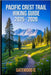 Pacific Crest Trail Hiking Guide 2025 - 2026: Essential Tips, Navigation, Packing Lists, and Trail Details for Every Skill Level by D, Gatewood
