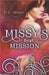 Missy's First Mission by Allison, P. G.