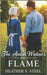 The Amish Widow's Flame: An Uplifting, Inspirational Amish Widow, Second Chance Romance by Steel, Heather S.