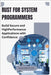 Rust for System Programmers: Build Secure and High-Performance Applications with Confidence by Greystone, Elian