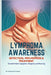 Lymphoma Awareness Detection, Prevention & Treatment: Essential Guide to Symptoms, Diagnosis, and Recovery by Dennis M. Lennon