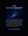 The Yo-Yo Theory: Cyclic Universe by Akbar Riahi