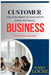 Customer Relationship Management (Crm) for Small Business: Best Practices and Tools by Marin Locke
