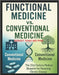 Functional Medicine vs. Conventional Medicine: The New 21st Century Medical Blueprint to Heal Chronic Disease, Reverse Root Causes, and Thrive Beyond by Benoit Tano
