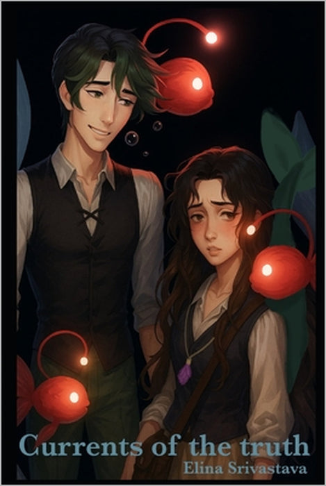 The Currents of the Truth: An Oceanic Thriller: A Journey of Self-Discovery by Elina Srivastava