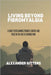 Living Beyond Fibromyalgia: A Guide to Reclaiming Strength, Energy, and Peace in the Face of Chronic Pain by Alexander Gittens
