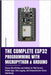 The Complete Esp32 Programming with Micropython & Arduino: Master MicroPython and Arduino for Web Servers, Mobile Apps, Data Logging, and Comprehensiv by Takata, Fujimura