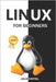 Linux for Beginners: A Step by Step Guide to Linux Installation, Command Line, User Management, Networking, Shell Scripting, and System Maintenance by Costel, Julio