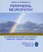 Medifocus Guidebook on: Peripheral Neuropathy: A comprehensive guide to symptoms, treatment, research, and support by Elliot Jacob, Medifocus Inc