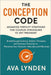 The Conception Code: Advanced Fertility Strategies for Couples Struggling to Get Pregnant: Breakthrough Science, Holistic Therapies, and Intimacy Prot by Danny Munrow, Ava Lynden