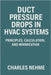 Duct Pressure Drops in HVAC Systems: Principles, Calculation, and Minimization by Nehme, Charles