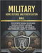 Military Home Defense and Fortification Bible: Your Definitive Manual for Ensuring Househeld Security, Hardening Structures Area Denial and Advanced C by Nikolas M. Grayson