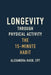 Longevity Through Physical Activity: The 15-Minute Habit by Alexandra Kash
