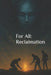 For All: Reclaimation by Nicholas Connor