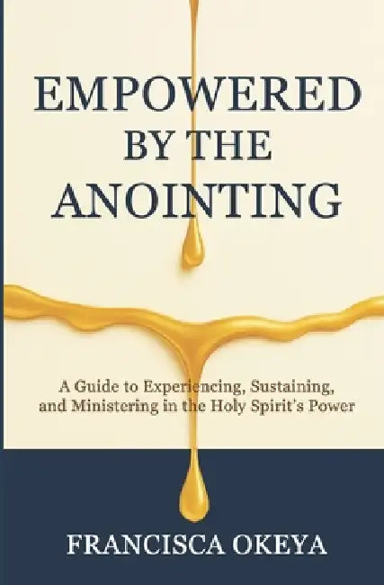 Empowered By The Anointing