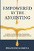 Empowered By The Anointing