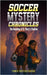 Soccer Mystery Chronicles: The Haunting of St. Mary's Stadium by Krzyzostaniak, Lauren