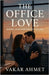 The Office Love by Ahmet, Vakar