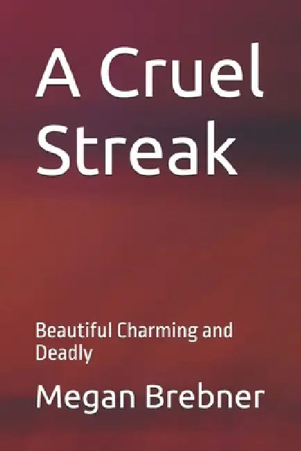 A Cruel Streak