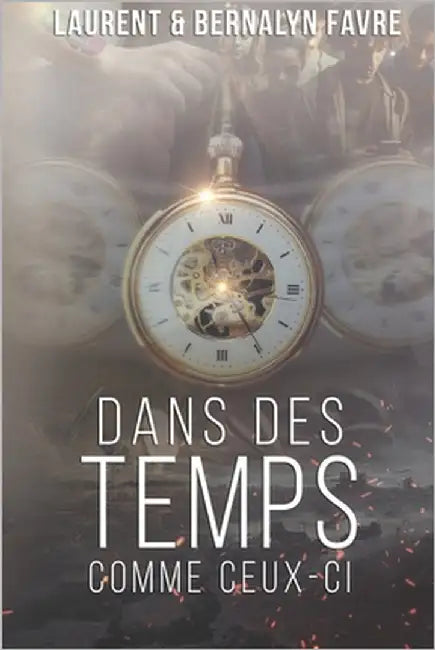 Dans des temps by Favre, Laurent