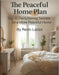 The Peaceful Home Plan: Top 10 Decluttering Secrets for a More Peaceful Home by Revin Laxtor