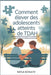 Comment élever des adolescents atteints de TDAH: Stratégies pratiques pour soutenir la croissance, la concentration et la résilience émotionnelle by Kayla Schultz