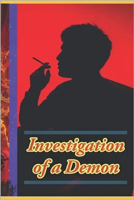 Investigation of a Demon by Innovador, Willian