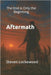 Aftermath: The End is Only the Beginning by Lockewood, Steven