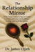 The Relationship Mirror: A Transformational Guide to Self-Love, Healthy Relationships, Attachment Healing, and Emotional Growth for Women and men Navi by James Ojjeh