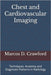 Chest and Cardiovascular Imaging: Techniques, Anatomy and Diagnostic Patterns in Radiology by Crawford, Marcos D.