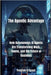 The Agentic Advantage: How Autonomous AI Agents Are Transforming Work, Teams, and the Future of Business by Forest, Fredrick B.