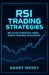 RSI Trading Strategies: Relative Strength Index Based Trading Strategies 