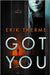 Got You: A Suspense Thriller by Therme, Erik