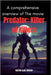A comprehensive overview of The movie "Predator: Killer of Killers'': Uncover the stories, timelines, and warriors that shaped the Predator's universe by Mercer, Keaton Elias