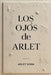 Los ojos de Arlet by Arlet Soma