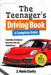The Teenager's Driving Book: A Complete Guide: Everything You Need to Become a Safe and Skilled Driver by J. Marie Clarity