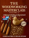 The Woodworking Masterclass (Volume 3): Advanced Crafting & Specialized Skills by Chloe Stone, Liam Davies