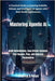 Mastering Agentic AI: Build Autonomous, Goal-Driven Systems That Reason, Plan, and Improve Themselves by Forest, Fredrick B.