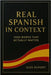 Real Spanish in Context - 1000 Words That Actually Matter by DuPont, Alex